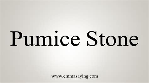 how to say pumice.